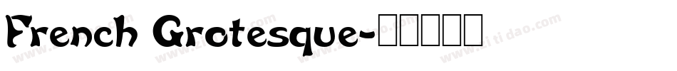 French Grotesque字体转换
